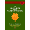 The Shawnees and the War for America - Paperback