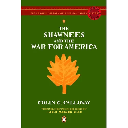 The Shawnees and the War for America - Paperback