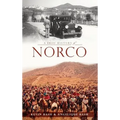 A Brief History of Norco