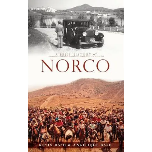 A Brief History of Norco