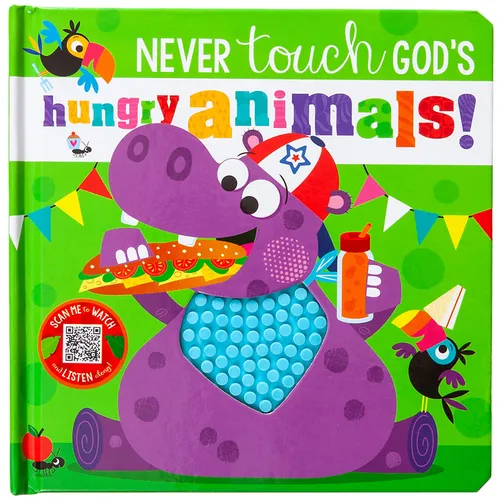 Never Touch God's Hungry Animals - Board Book