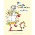 The Naughty Grandmother - Hardcover