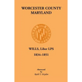 Worcester County, Maryland Will Books, Liber LPS, 1834-1851