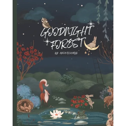 Good Night Forest: Children's Books - Paperback