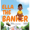 Ella The Banker - Hardcover