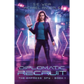 Diplomatic Recruit: A Kurtherian Gambit Series - Paperback