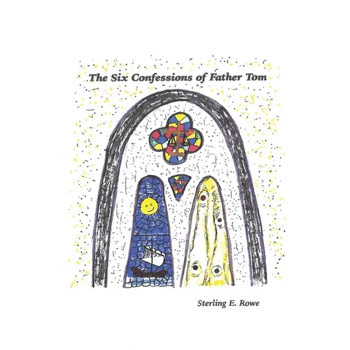 The Six Confessions of Father Tom - Paperback