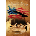 Seen And Now Heard: An American Girl
