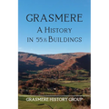 Grasmere: A History in 551/2 Buildings - Paperback