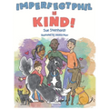 Imperfect Phil is Kind! - Hardcover