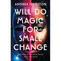 Will Do Magic for Small Change - Paperback