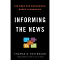 Informing the News: The Need for Knowledge-Based Journalism - Paperback