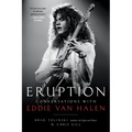 Eruption: Conversations with Eddie Van Halen - Paperback