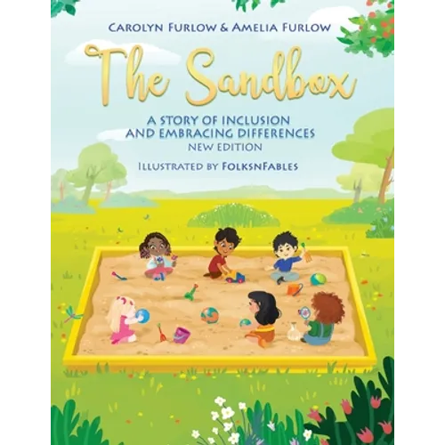 The Sandbox A Story of Inclusion and Embracing Differences - Paperback