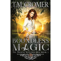 Boundless Magic - Paperback