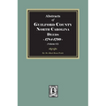 Guilford County, North Carolina Deeds, 1784-1799 (Volume #3)