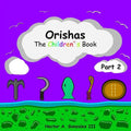 Orishas The Children's Book (Part 2) - Paperback