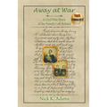 Away at War: A Civil War Story of the Family Left Behind
