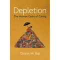 Depletion: The Human Costs of Caring - Paperback