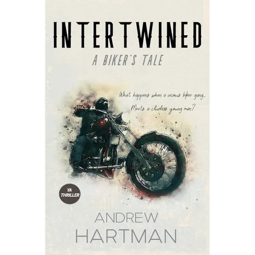 Intertwined: A Biker's Tale - Paperback