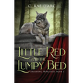 Little Red and the Lumpy Bed - Paperback