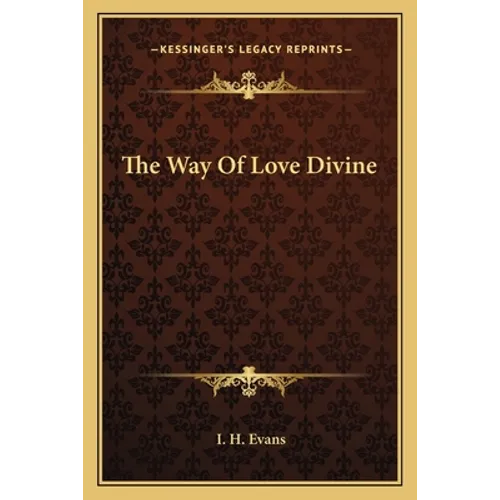 The Way Of Love Divine - Paperback