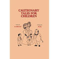 Cautionary Tales for Children - Paperback