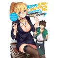 Konosuba: God's Blessing on This Wonderful World!, Vol. 12 (Light Novel): The Knight's Lullaby Volume 12 - Paperback