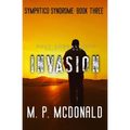 Invasion: A Post-Apocalyptic Survival Novel - Paperback