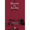 Illusion vs. Reality - International Edition - Paperback