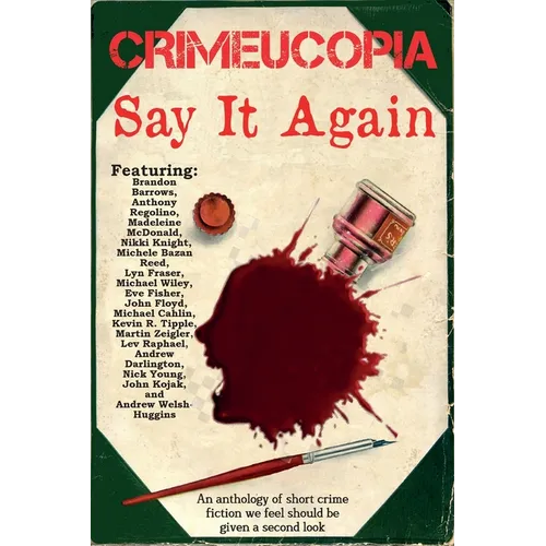 Crimeucopia - Say It Again - Paperback