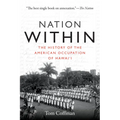 Nation Within: The History of the American Occupation of Hawai'i
