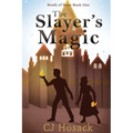 The Slayer's Magic - Paperback