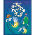 How the Fire Fly Got Its Light - Paperback