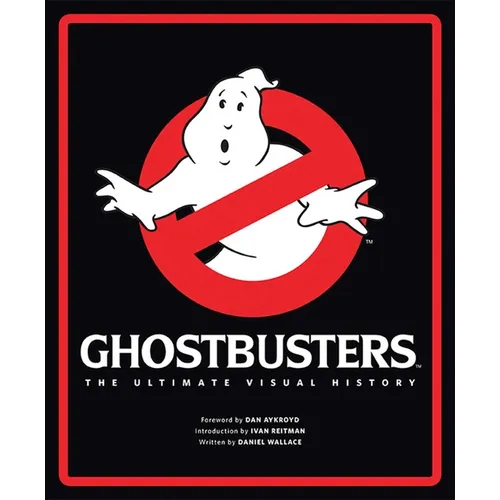 Ghostbusters: The Ultimate Visual History - Hardcover