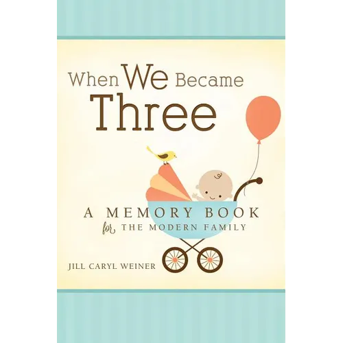 When We Became Three - Hardcover