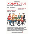 Norwegian: Real-Life Conversation for Beginners (with audios) - Paperback