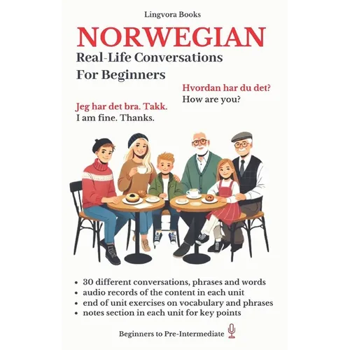 Norwegian: Real-Life Conversation for Beginners (with audios) - Paperback