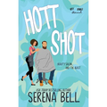 Hott Shot: A Steamy Rush Creek Romantic Comedy - Paperback