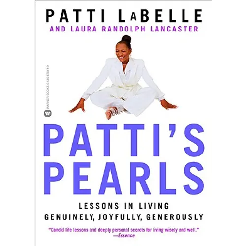 Patti's Pearls: Lessons in Living Genuinely, Joyfully, Generously - Paperback