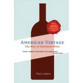 American Vintage: The Rise of American Wine
