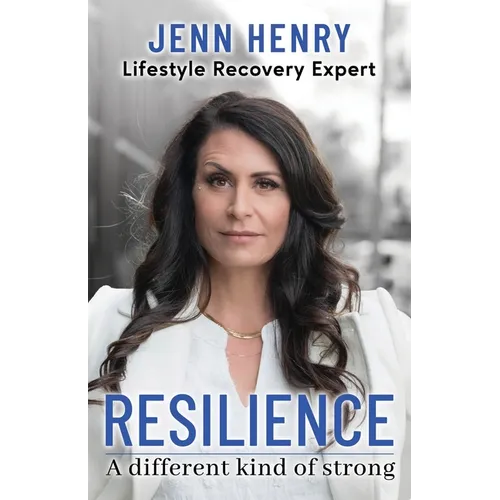 Resilience: A Different Kind of Strong - Paperback