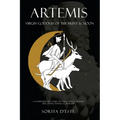 Artemis: Virgin Goddess of the Hunt & Moon - Paperback