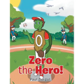 Zero the Hero! - Hardcover