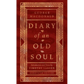 Diary of an Old Soul: Annotated Edition - Hardcover