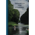 Through the Channel - Paperback