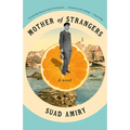 Mother of Strangers - Paperback