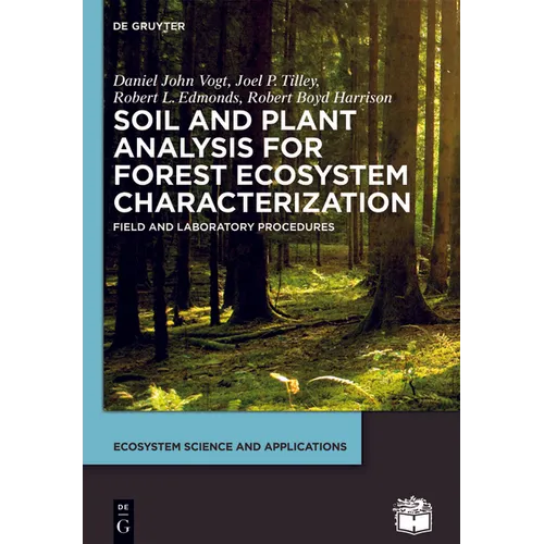 Soil and Plant Analysis for Forest Ecosystem Characterization - Paperback