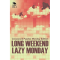 Long Weekend Lazy Monday Vol 4: Crossword Puzzles Monday Edition - Paperback