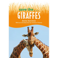 Save the...Giraffes - Paperback